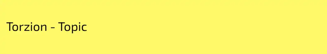 Torzion - Topic
